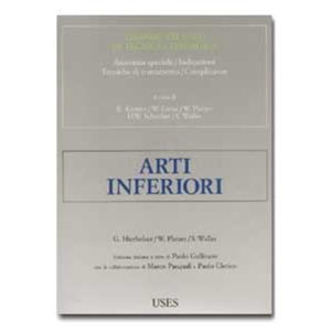 Atlante di tecnica chirurgica - Vol. 10 - Arti inferiori
